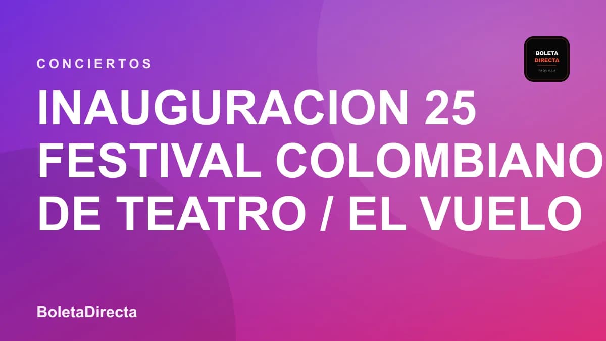 INAUGURACION 25 FESTIVAL
