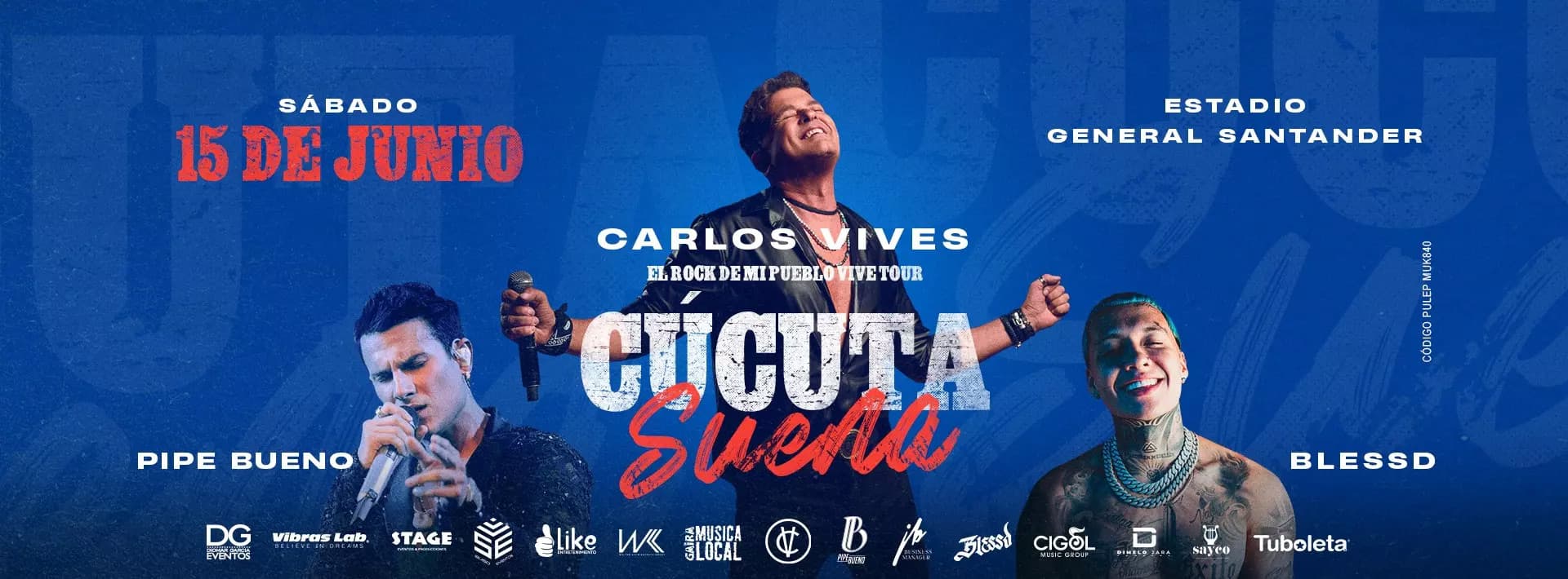 Carlos Vives, Pipe Bueno, Blessd – 15 Junio, Cúcuta 2024