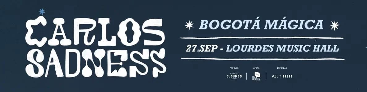 Carlos Sadness en concierto: 27 Septiembre, Bogotá