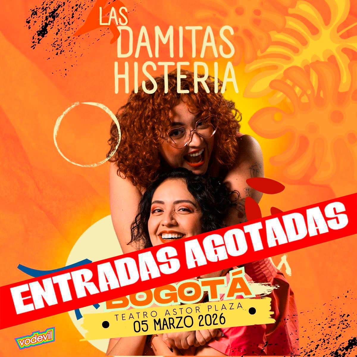 Las Damitas Histeria - Bogotá