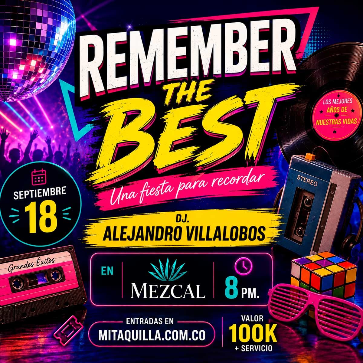 Remember The Best - Bogotá
