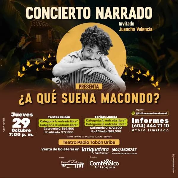 Concierto Narrado: Juancho Valencia presenta ¿A qué suena Macondo? en Medellín: 29 de octubre y boletas 2026