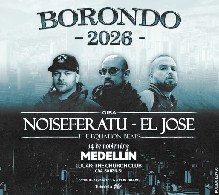 Noiseferatu y el Jose en Medellín 2026 en Medellín: boletas 2026