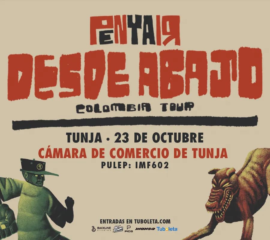 Penyair | Desde Abajo Tour - Tunja en Tunja: boletas 2026