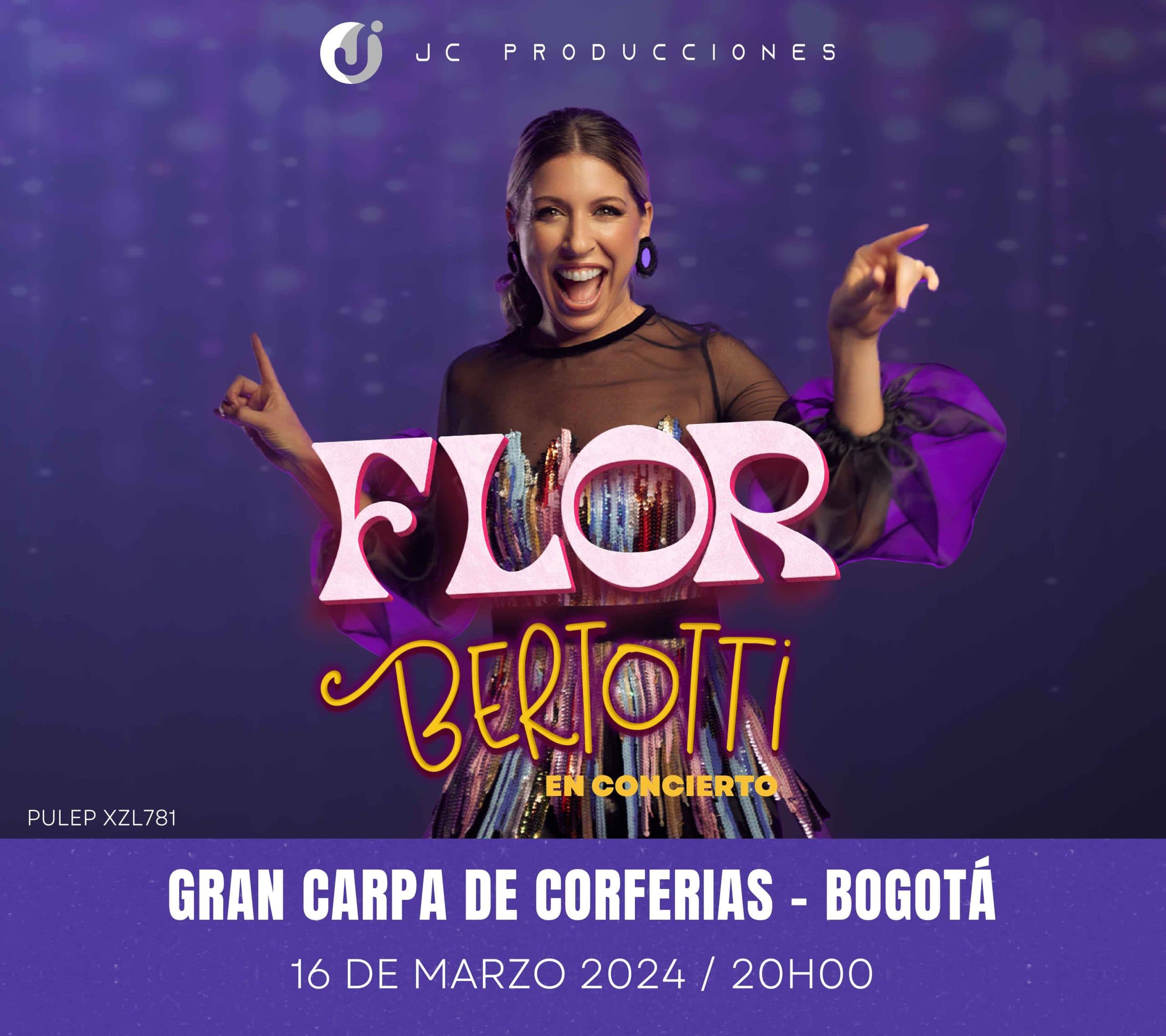 FLOR BERTOTTI «Floricienta» – 17 Marzo Bogotá 2024, Colombia