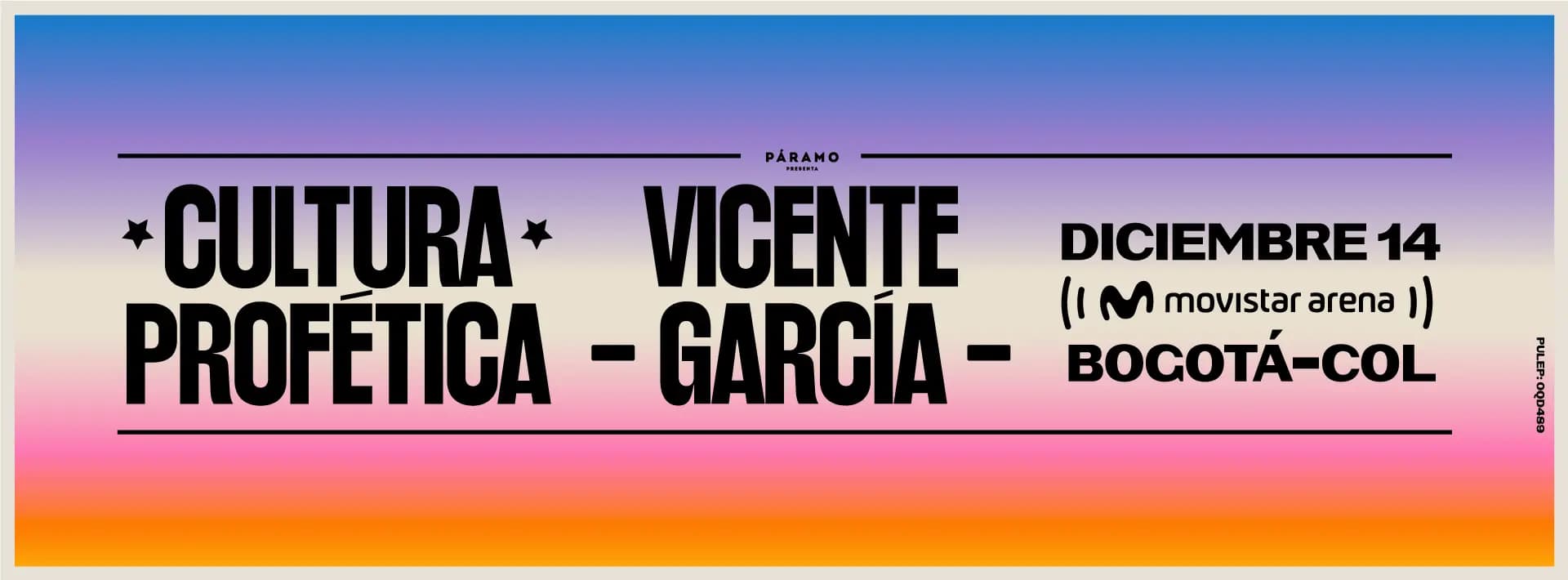 CULTURA PROFÉTICA Y VICENTE GARCÍA: 12 Diciembre, Bogotá