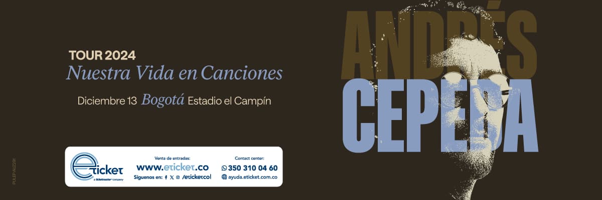 Andrés Cepeda Nuestra Vida en Canciones: 13 Diciembre, Bogotá