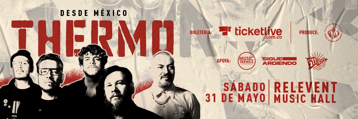 Thermo en concierto, «Arde En Mí» 20 años: 31 Mayo 2025, Bogotá