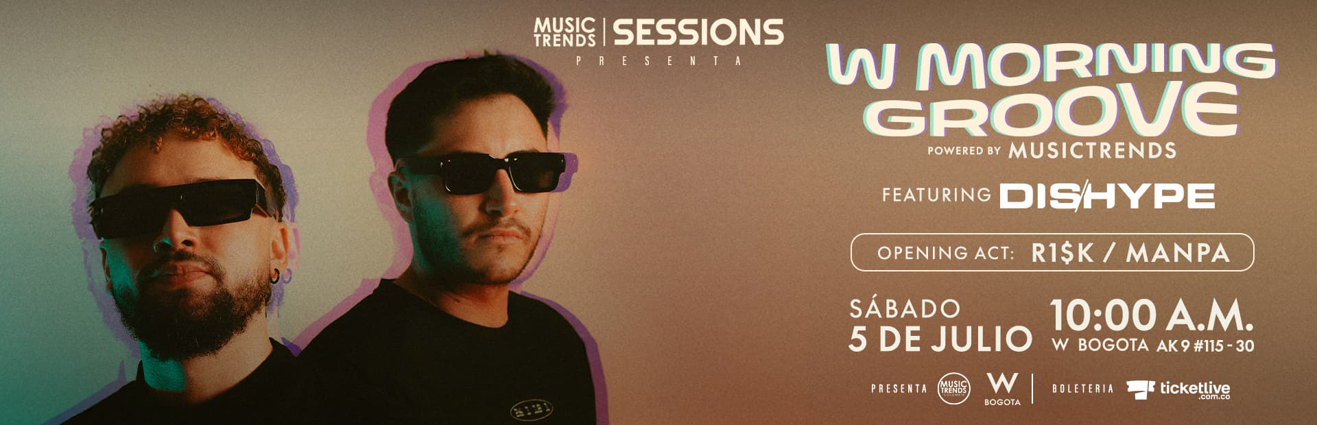 Musictrends Presenta: W Morning Groove Featuring Dishype