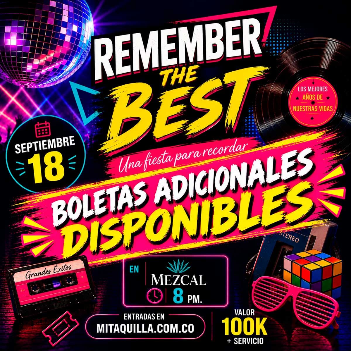 Remember The Best - Bogotá