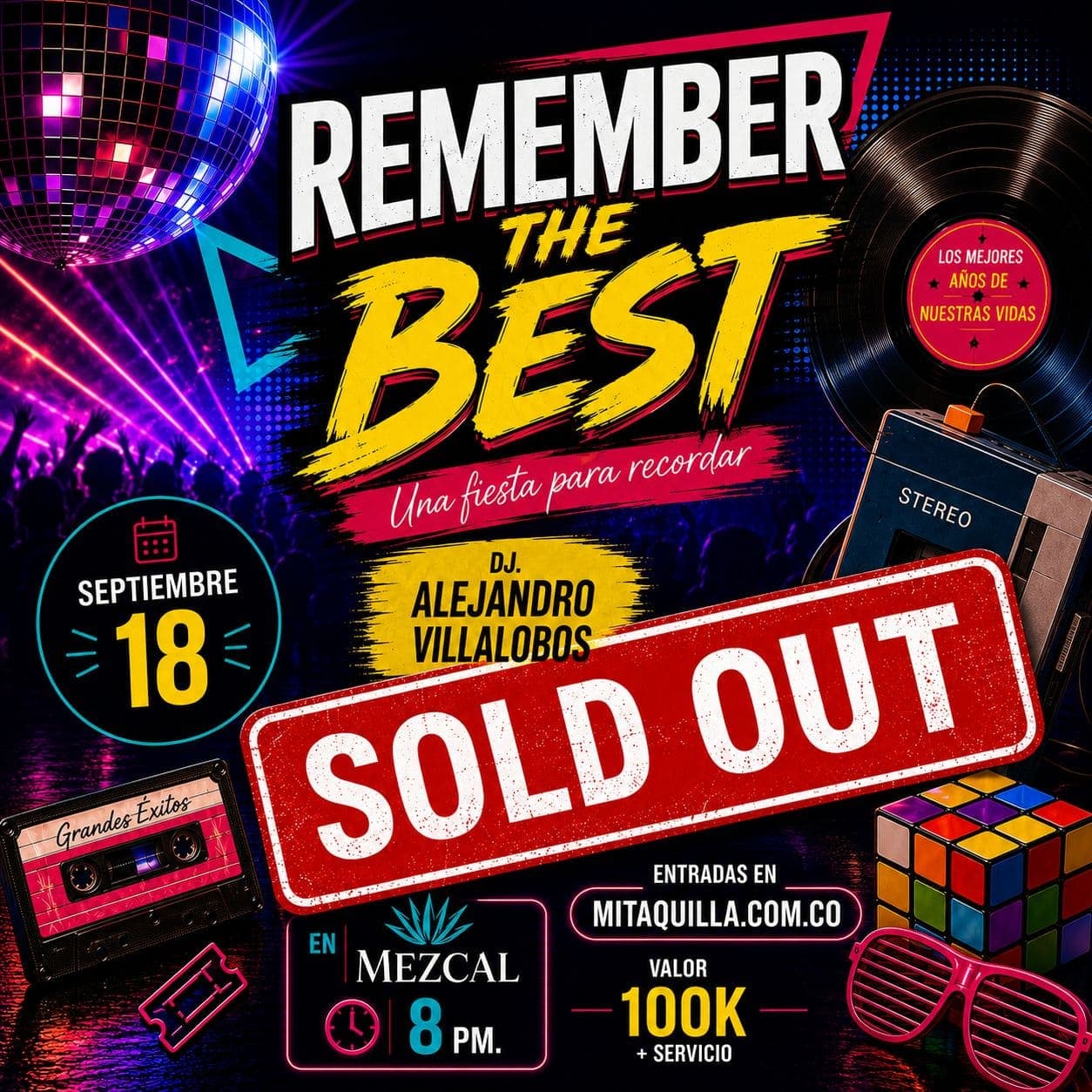 Remember The Best - Bogotá